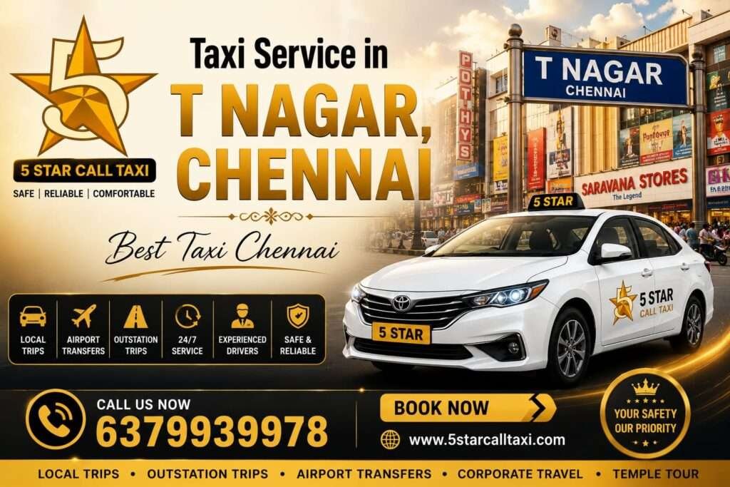 taxi service in t nagar, chennai-5starcalltaxi